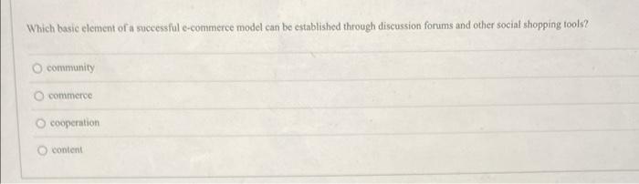 Which basic element of a svocessful e-commerce