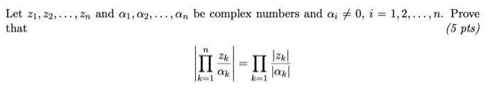 Let 21, 22, ..., Zn and 01, 02, ..., On be