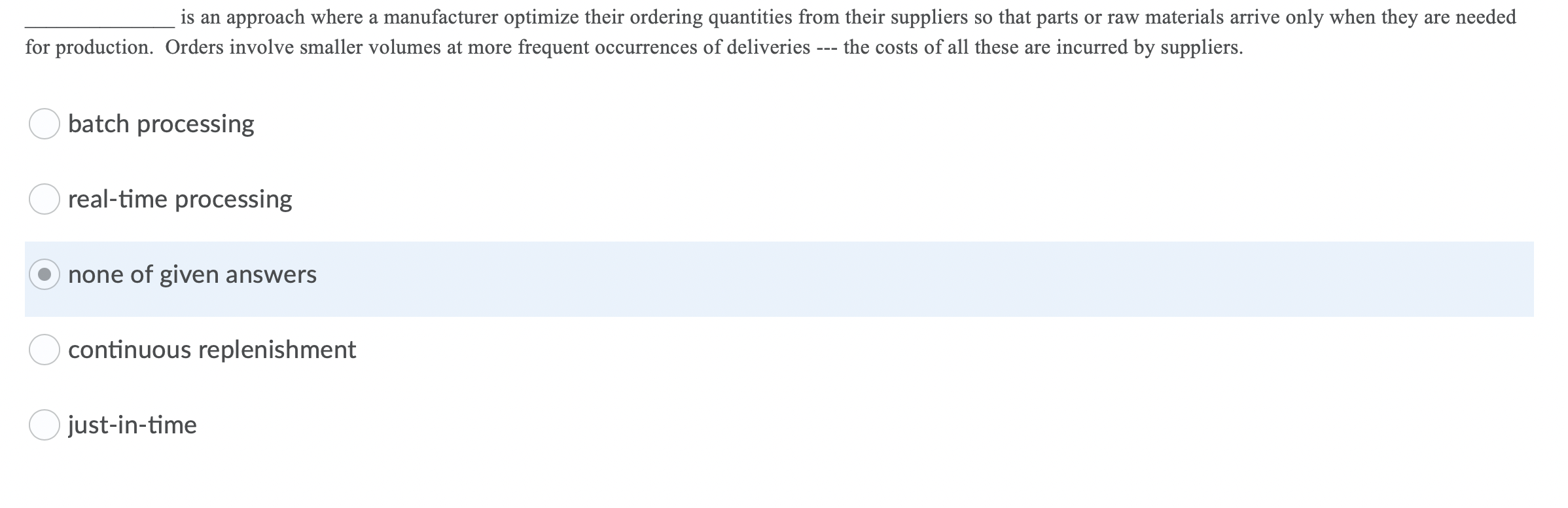 is an approach where a manufacturer optimize