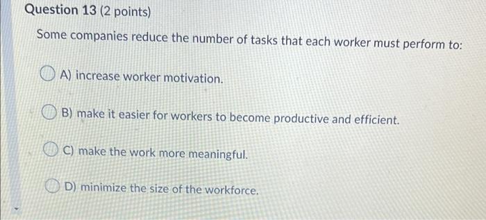 Question 11 (2 points) When lower level managers