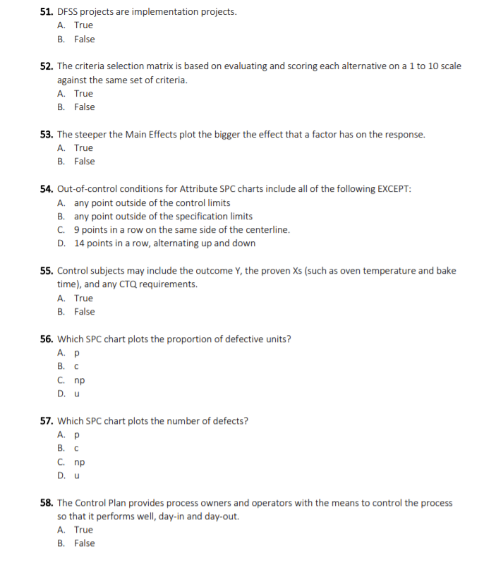 51. DFSS projects are implementation projects. A.