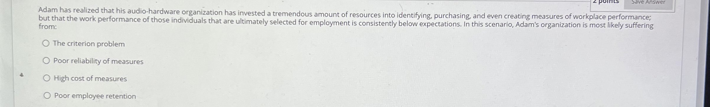 Save Answer Adam has realized that his audio -