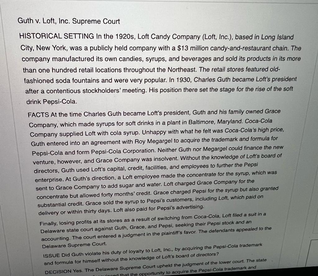Case Analysis 40.2 on pg. 768, Guth v Loft, Inc.