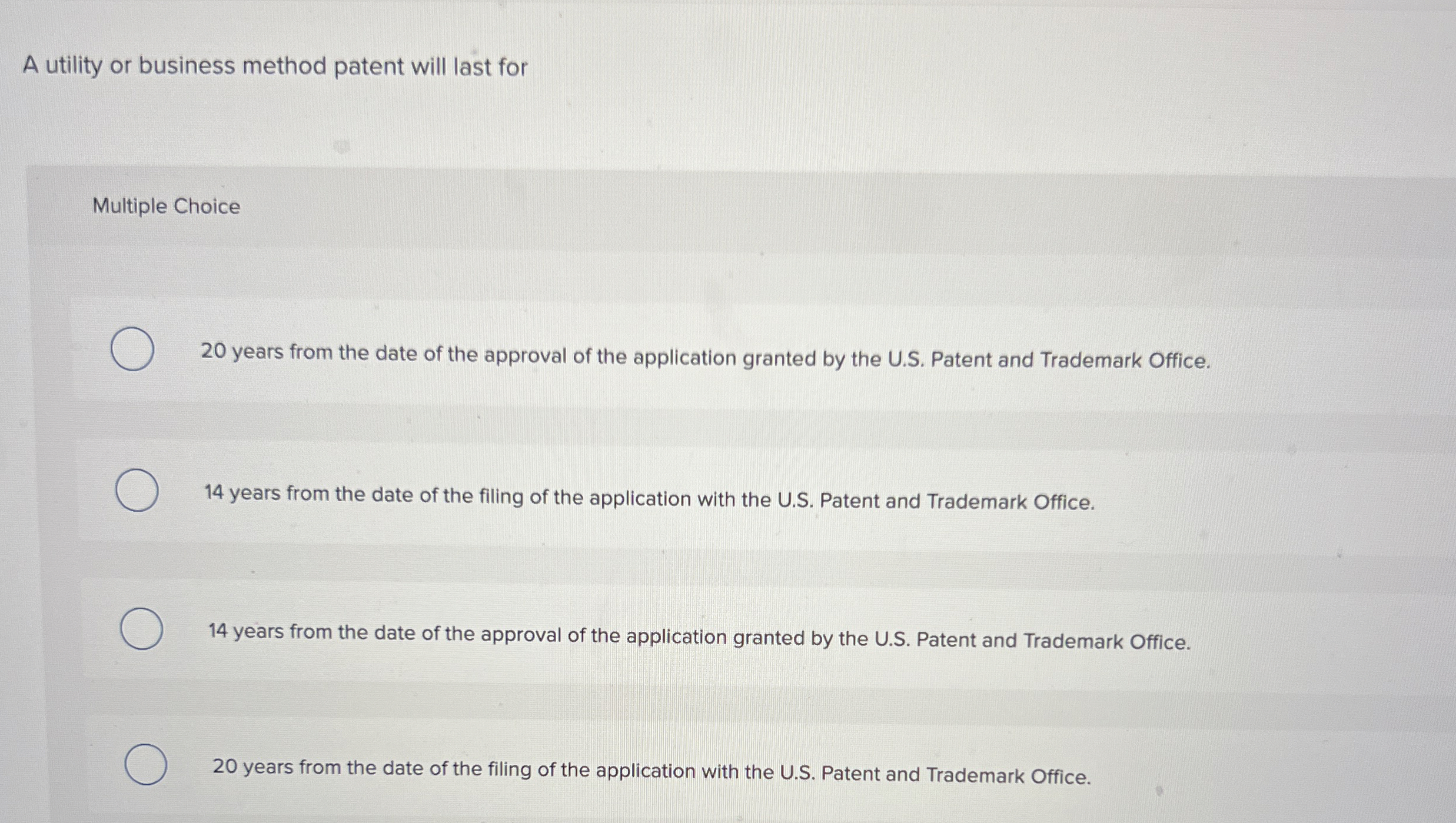 A utility or business method patent will last for