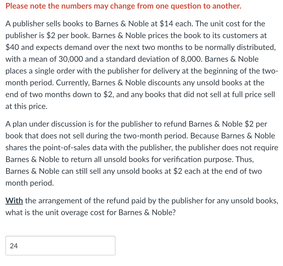 Please note the numbers may change from one