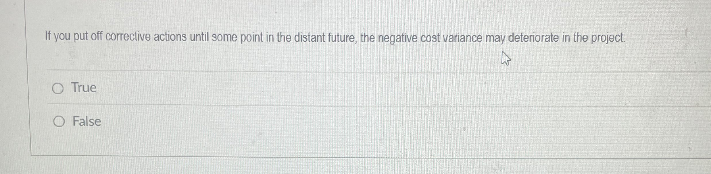If you put off corrective actions until some