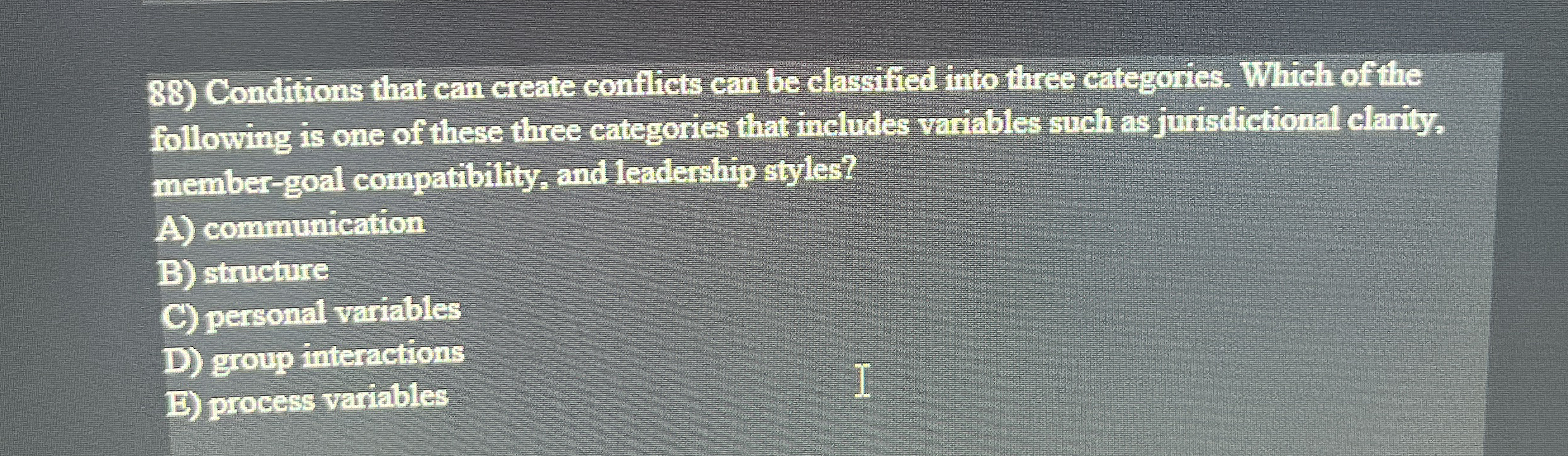 Conditions that can create eonflicts can be