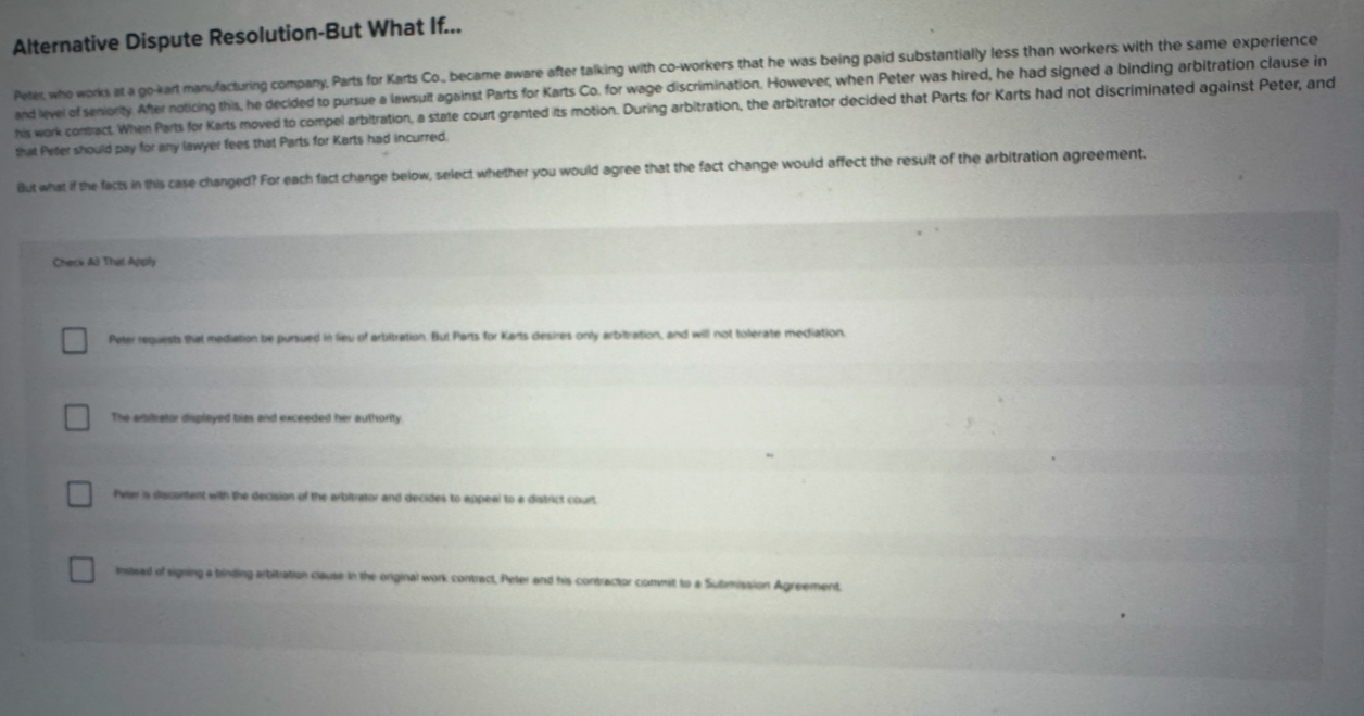 Alternative Dispute Resolution - But What If . .