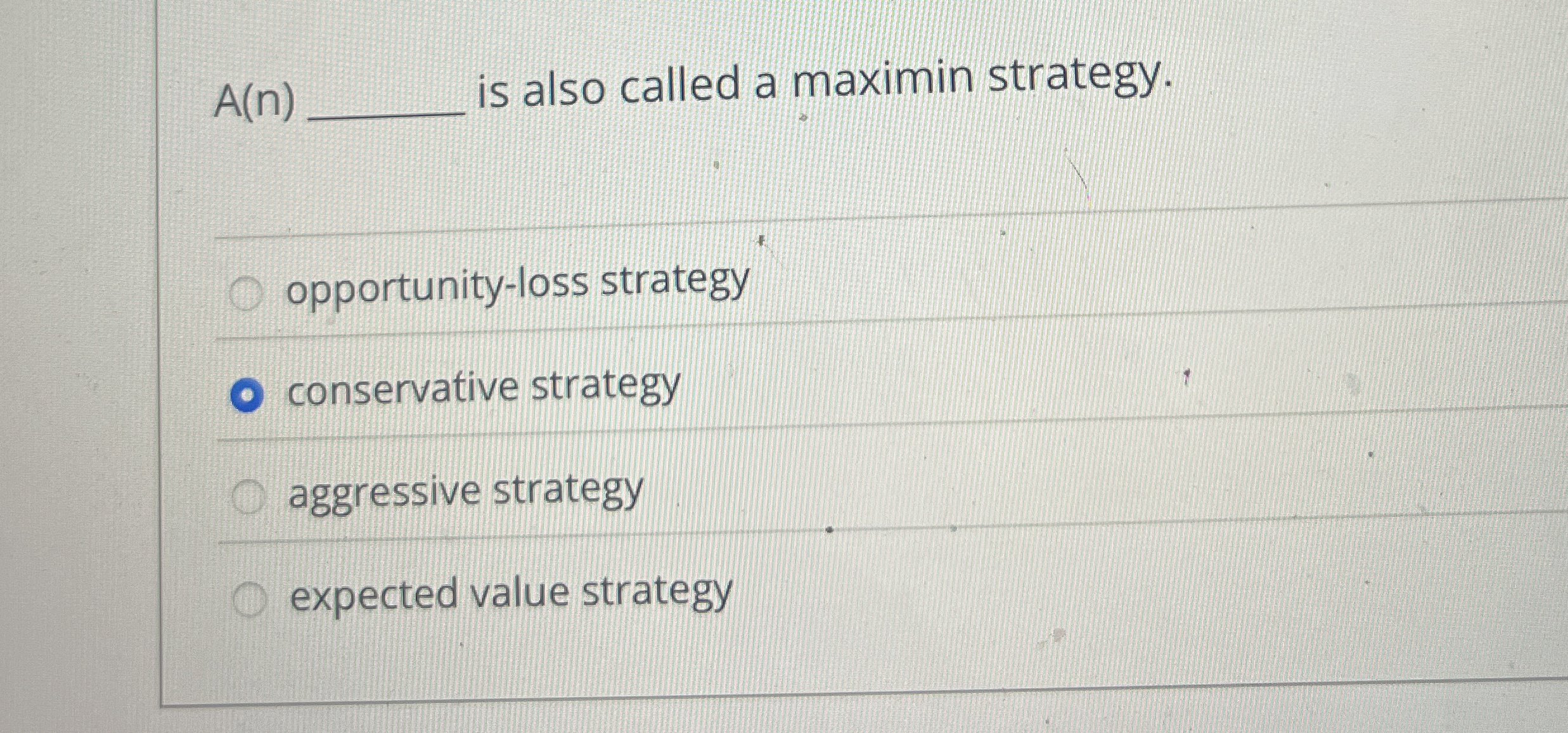 A ( n ) q , is also called a maximin strategy.