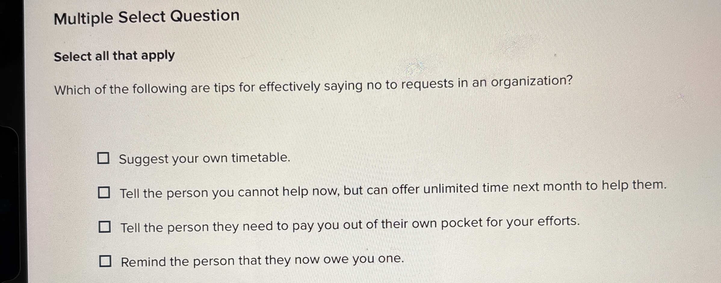 Multiple Select Question Select all that apply