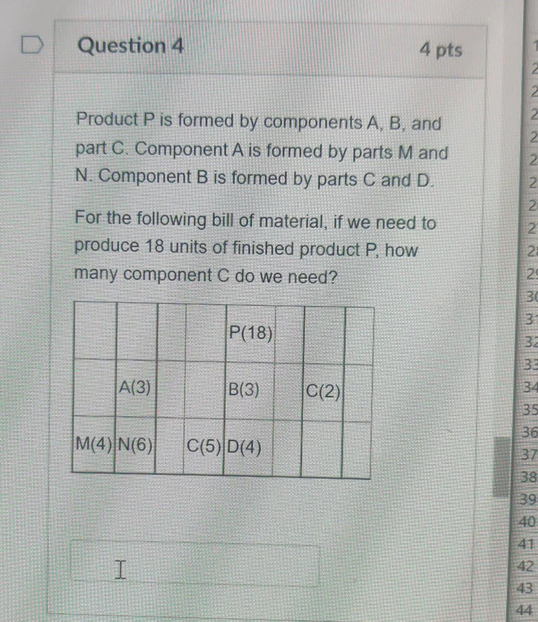 Question 4 4 pts 2 Product P is formed by