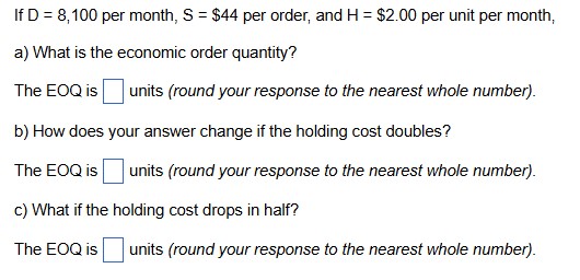 If \ ( \ mathrm { D } = 8 , 1 0 0 \ ) per month,