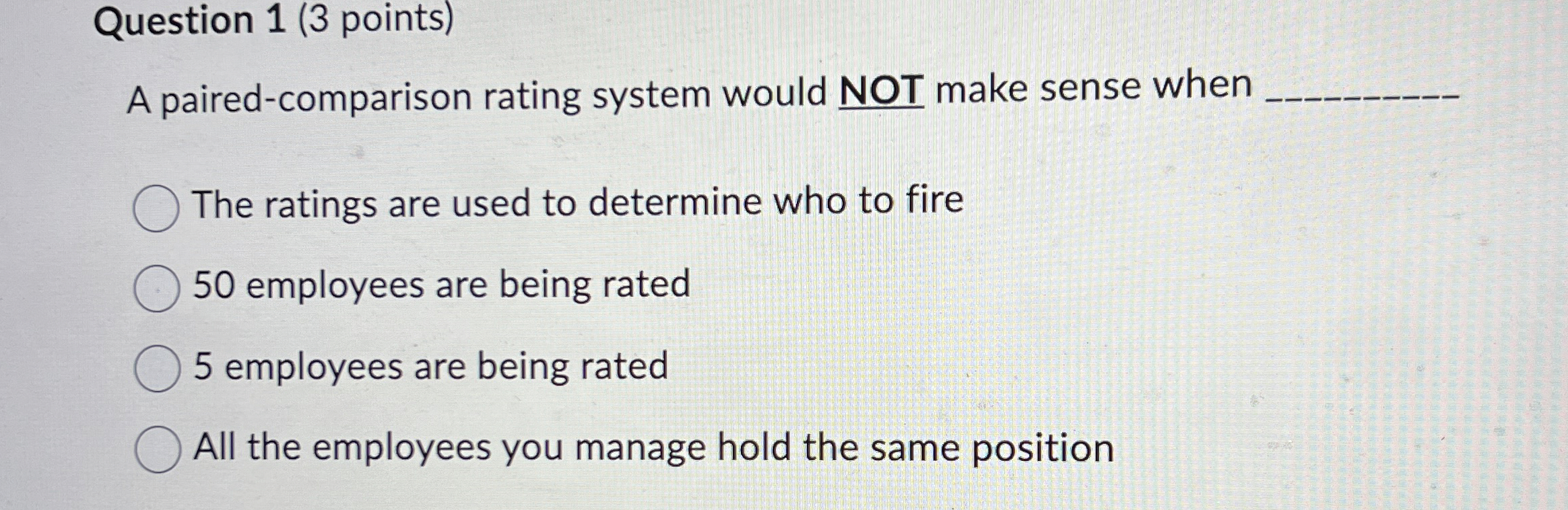 Question 1 ( 3 points ) A paired - comparison