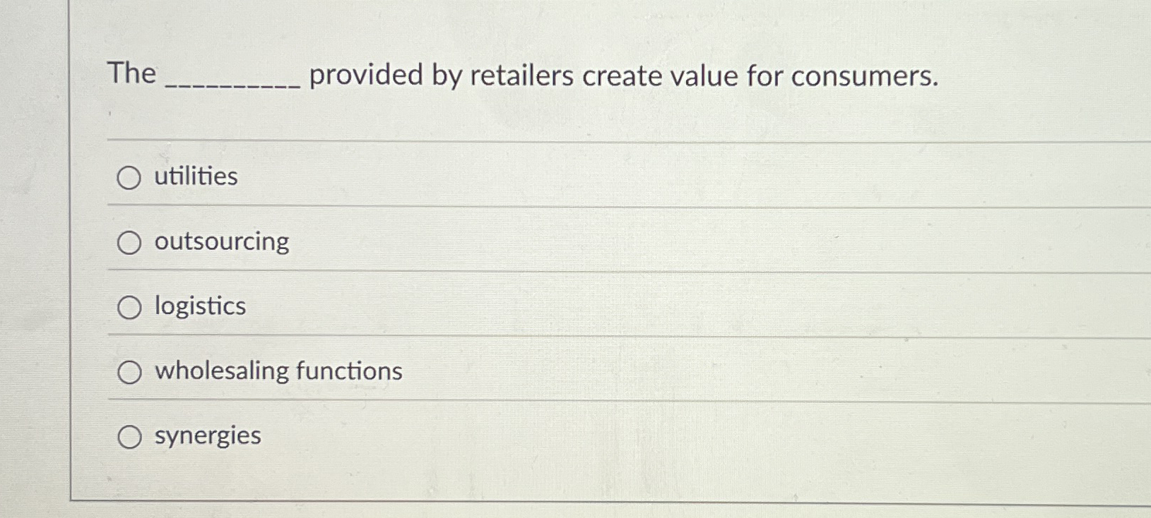 The provided by retailers create value for
