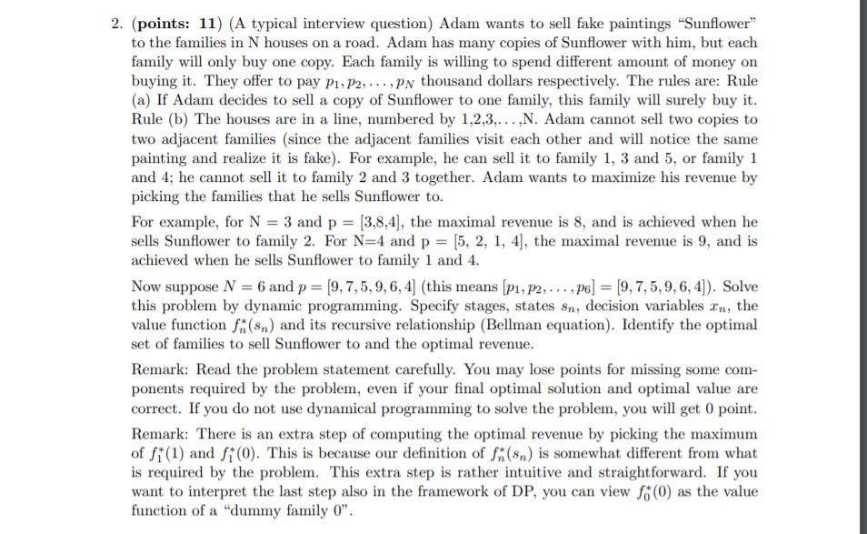 2. (points: 11) (A typical interview question)