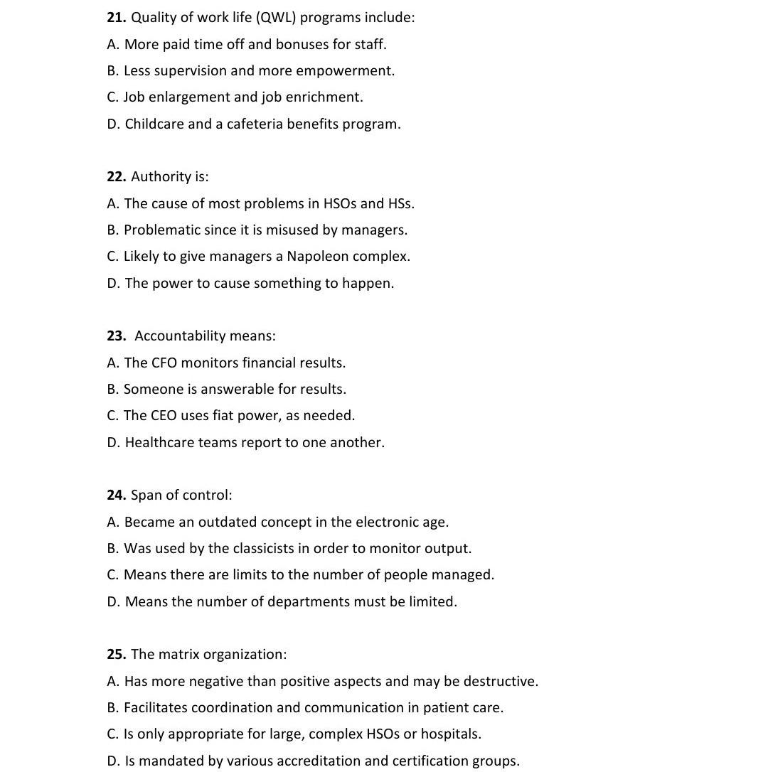 21. Quality of work life (QWL) programs include: