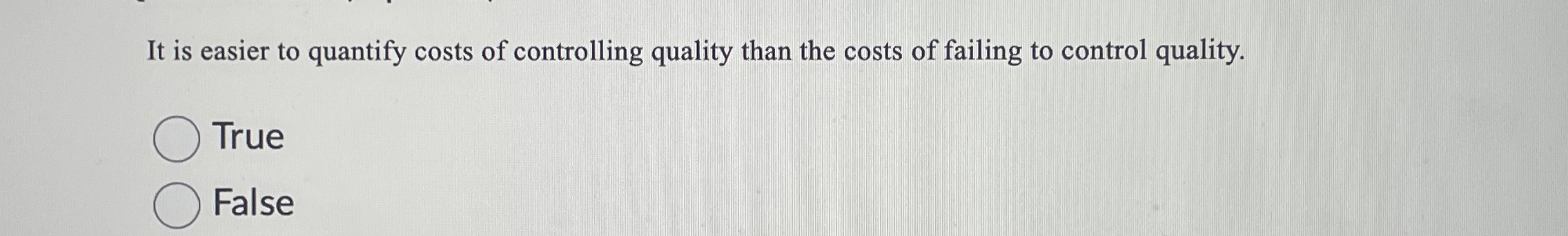 It is easier to quantify costs of controlling
