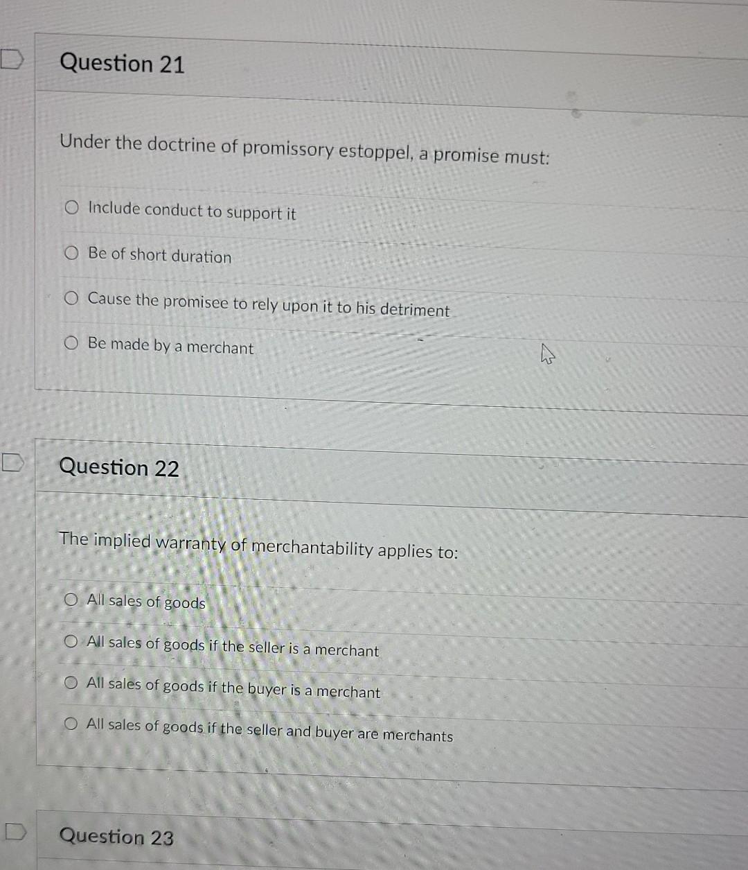 Question 21 Under the doctrine of promissory