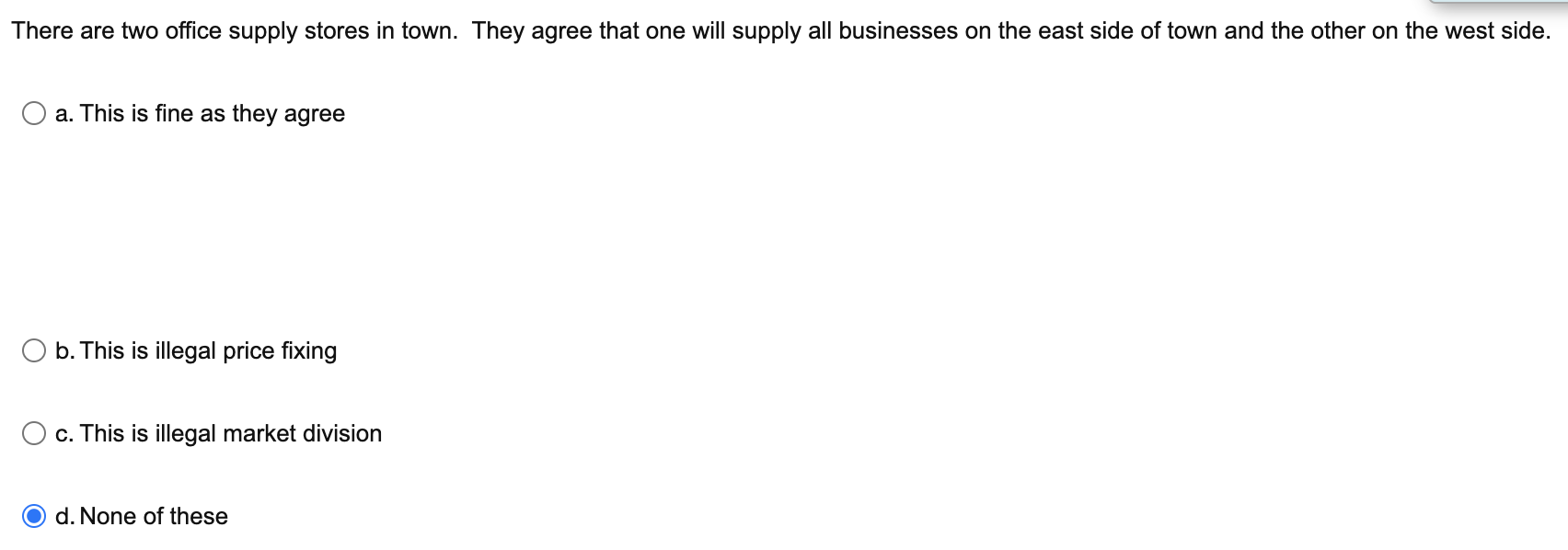 There are two office supply stores in town. They