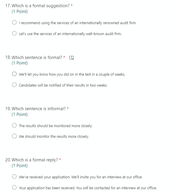 17. Which is a formal suggestion? (1 Point) I