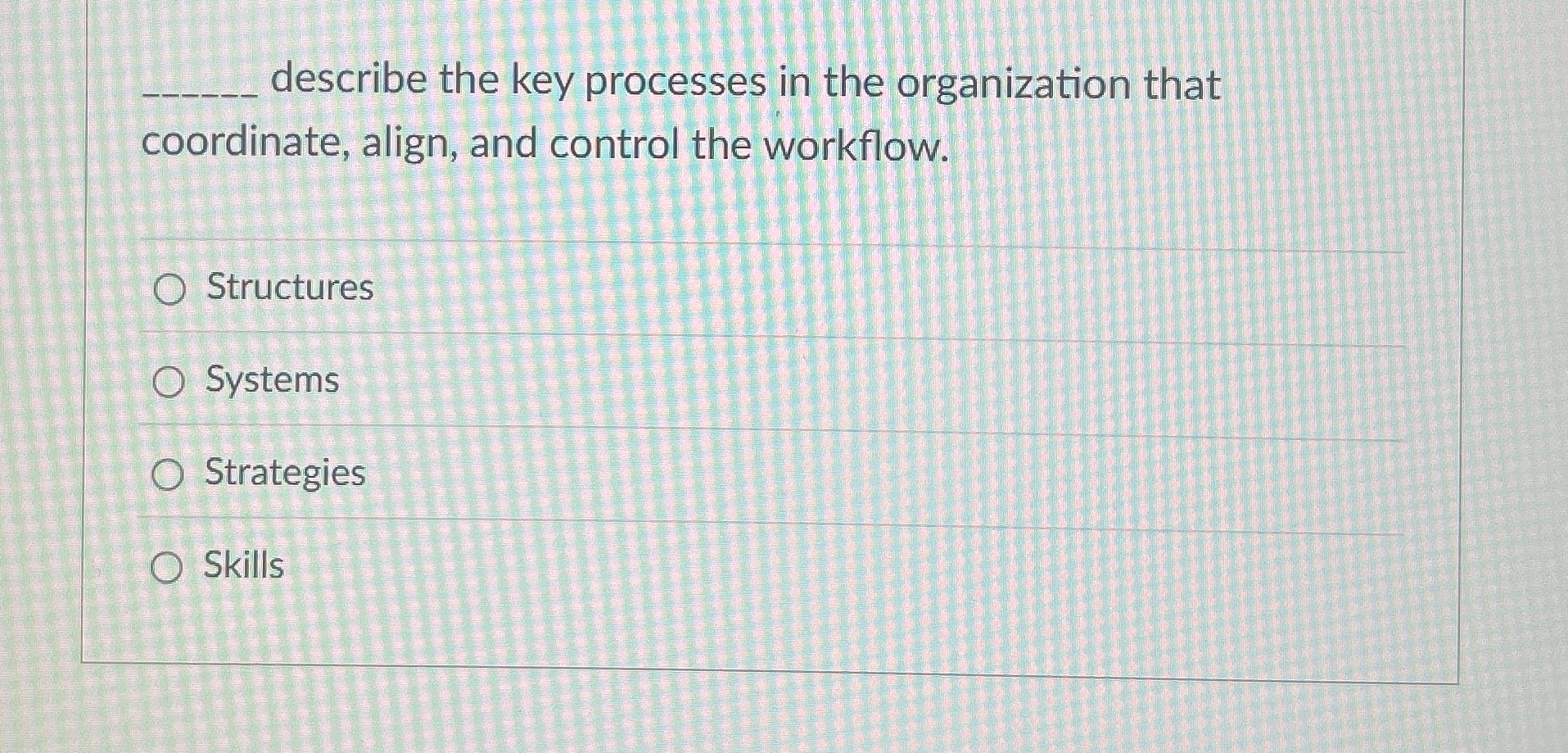 q , describe the key processes in the