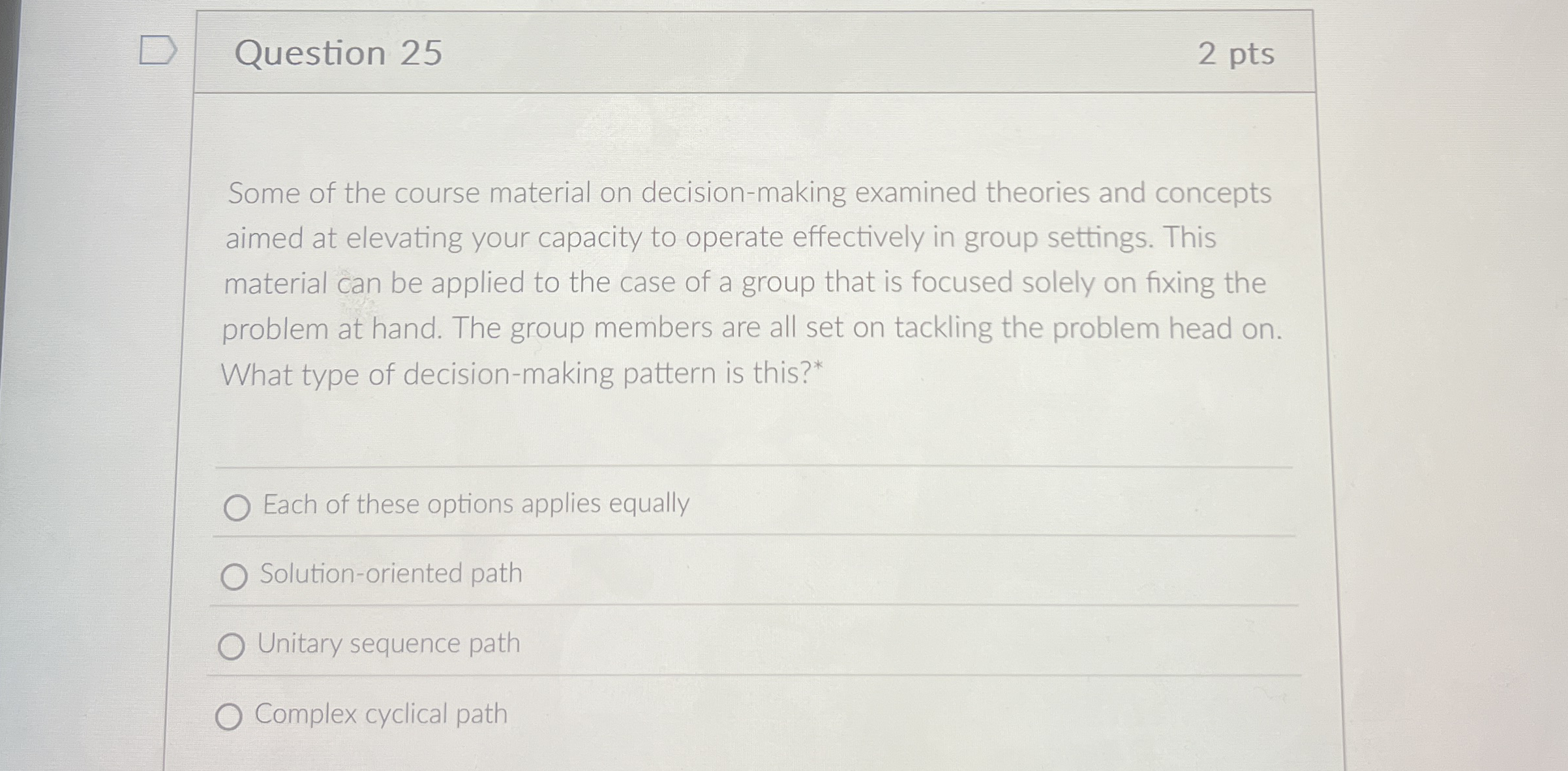 Question 2 5 2 pts Some of the course material on