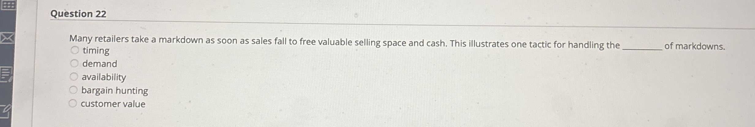 Question 2 2 Many retailers take a markdown as