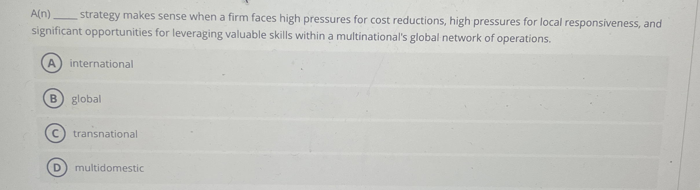 A ( n ) q , strategy makes sense when a firm