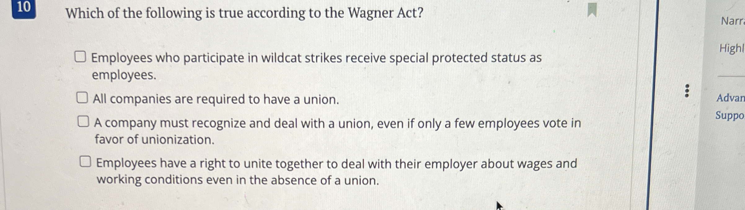 1 0 Which of the following is true according to