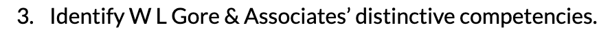 3. Identify WL Gore & Associates' distinctive