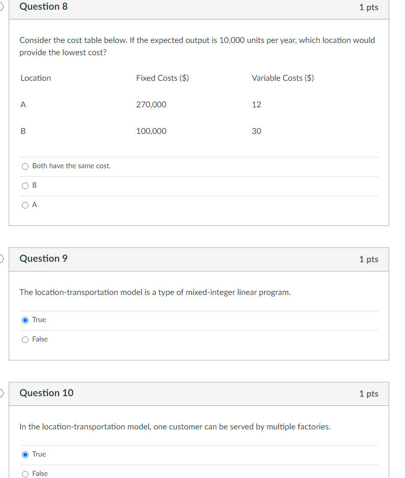 Question 8 1 pts Consider the cost table below.