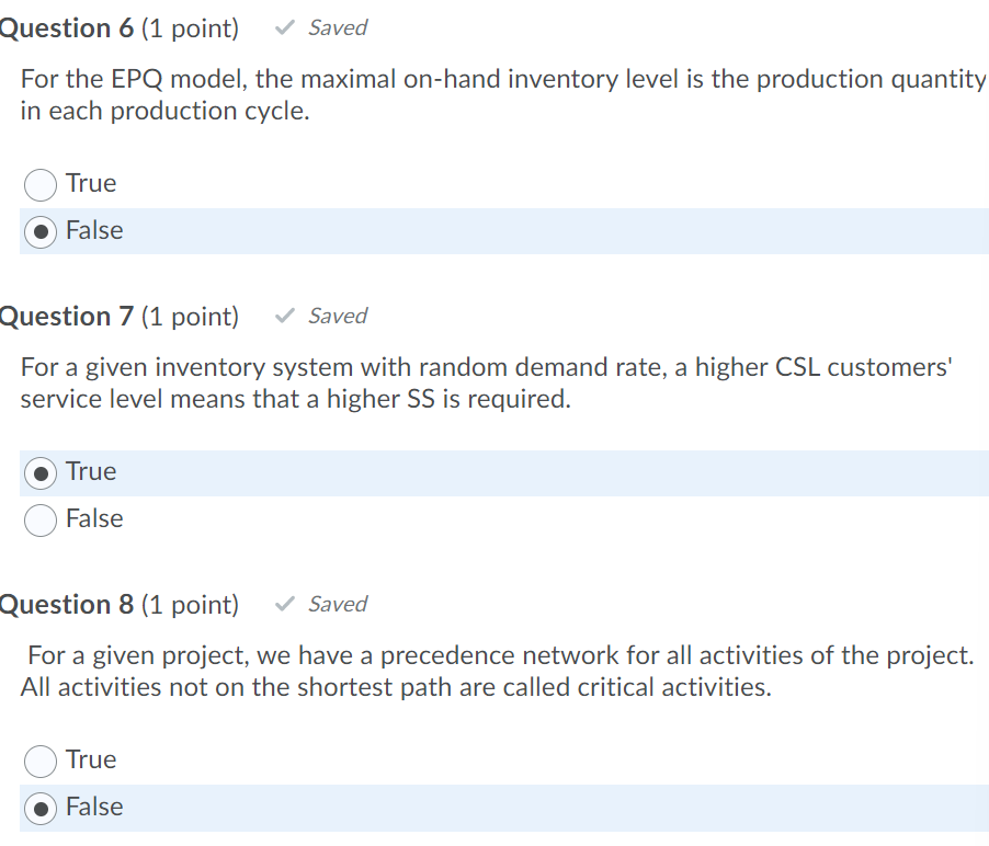 Question 6 (1 point) Saved For the EPQ model, the
