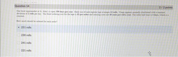 Explanation Needed Question 14 2/2 points One