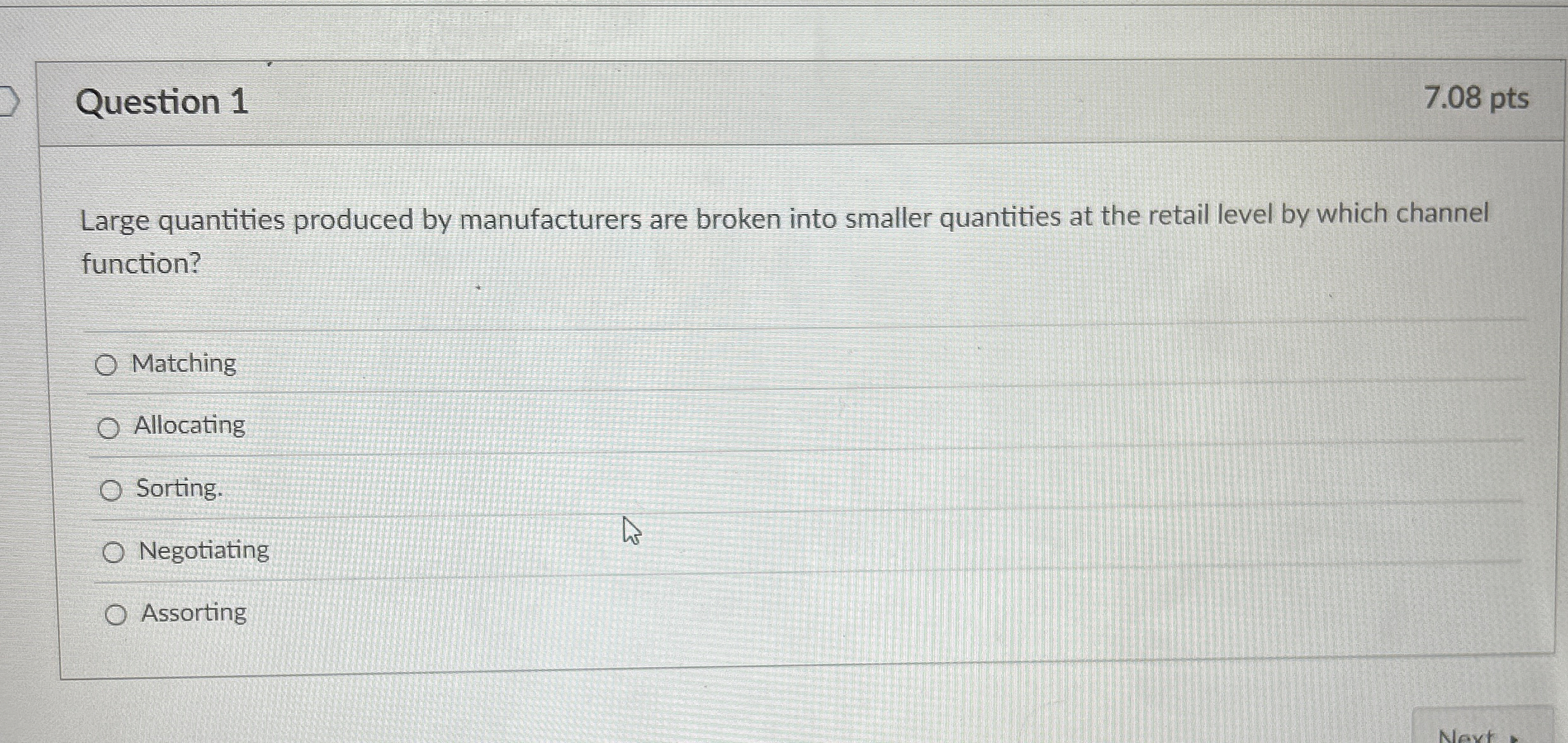 Question 1 7 . 0 8 pts Large quantities produced
