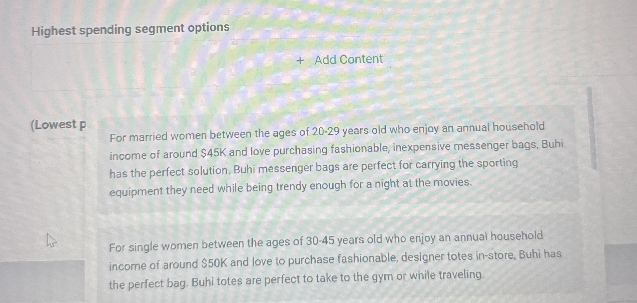 Highest spending segment options Add Content (
