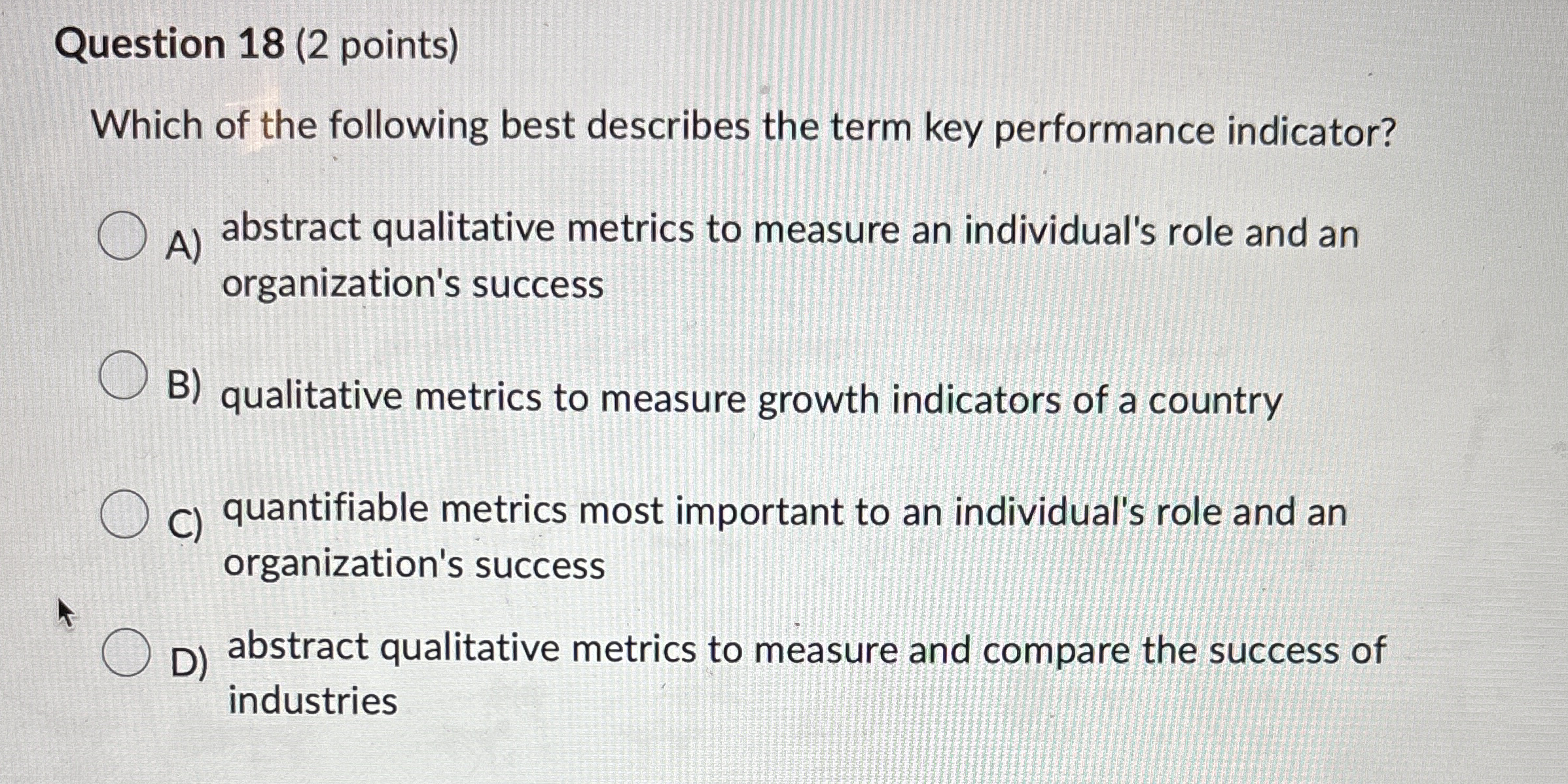 Question 1 8 ( 2 points ) Which of the following