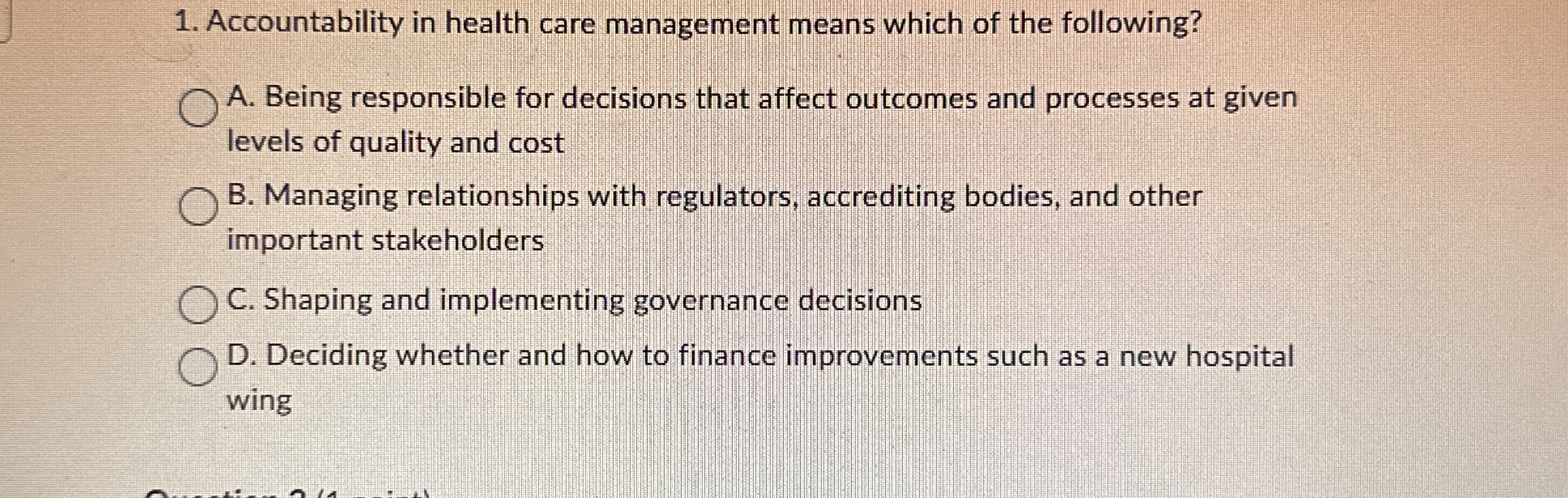 Accountability in health care management means