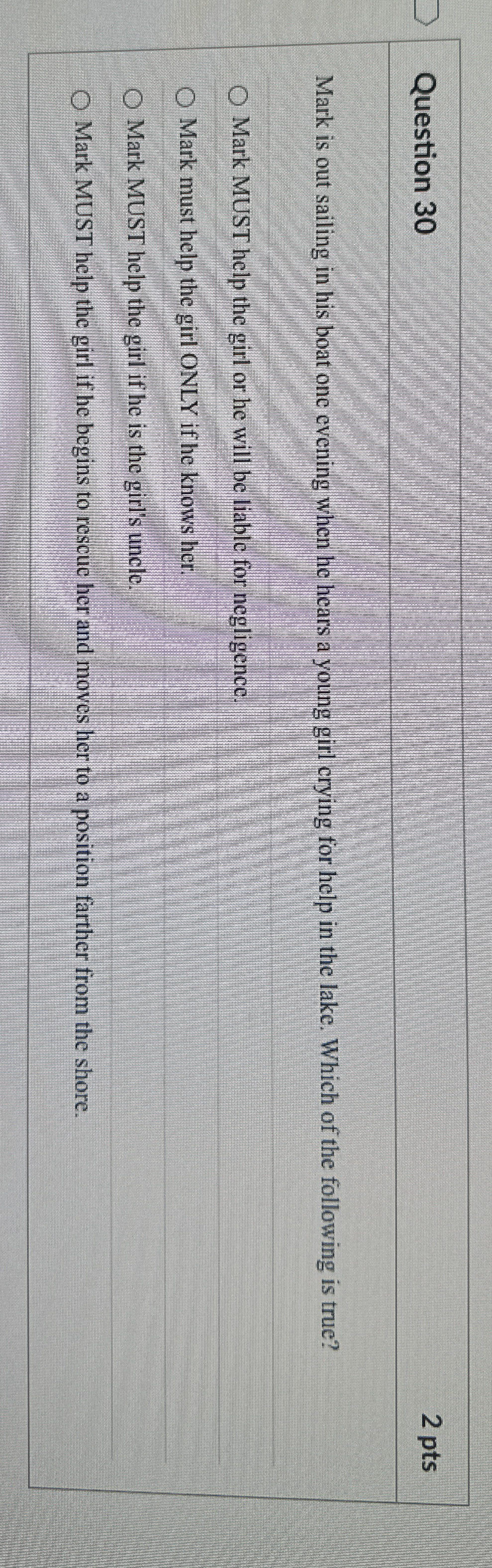 Question 3 0 2 pts Mark is out sailing in his