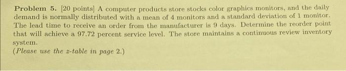 Problem 5. (20 points) A computer products store