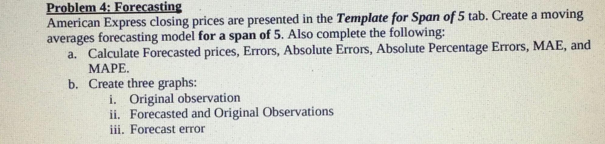 Please show all work and use EXCEL to solve.
