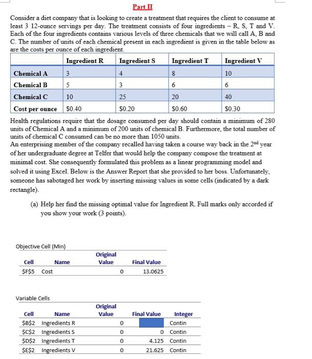 4 3 6 Part II Consider a diet company that is