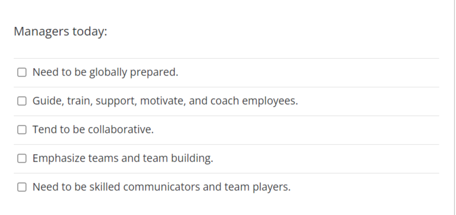 Managers today: Need to be globally prepared.