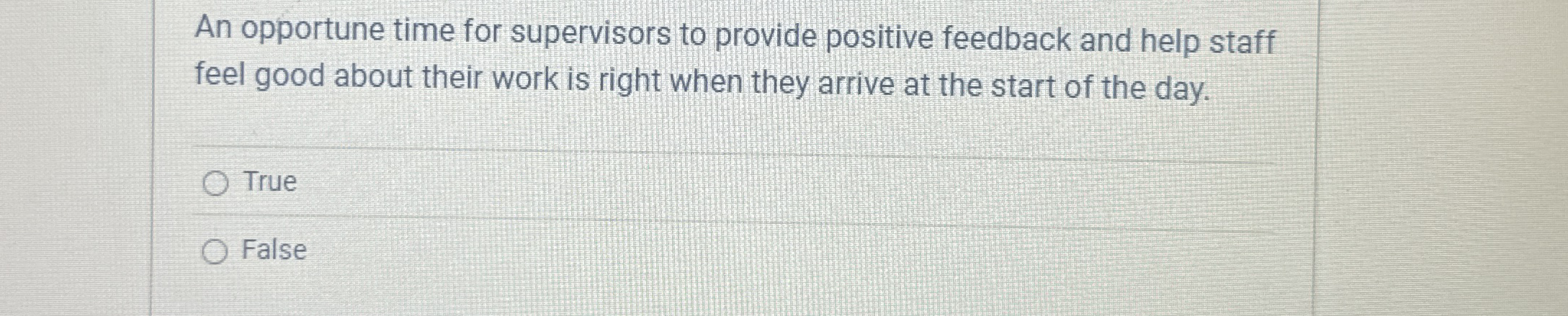 An opportune time for supervisors to provide