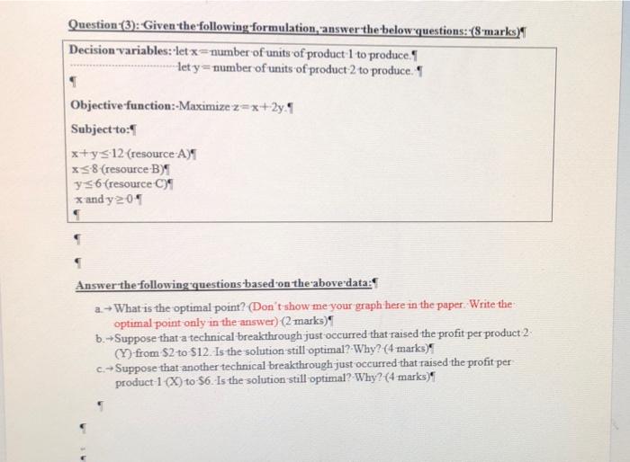 Question (3): Given the following formulation,