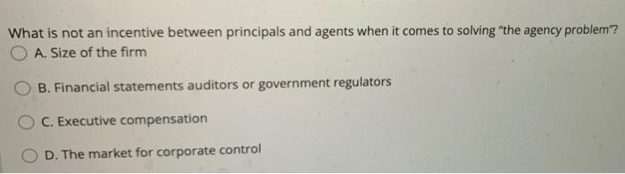 What is not an incentive between principals and