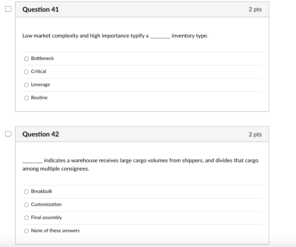 D Question 41 2 pts Low market complexity and