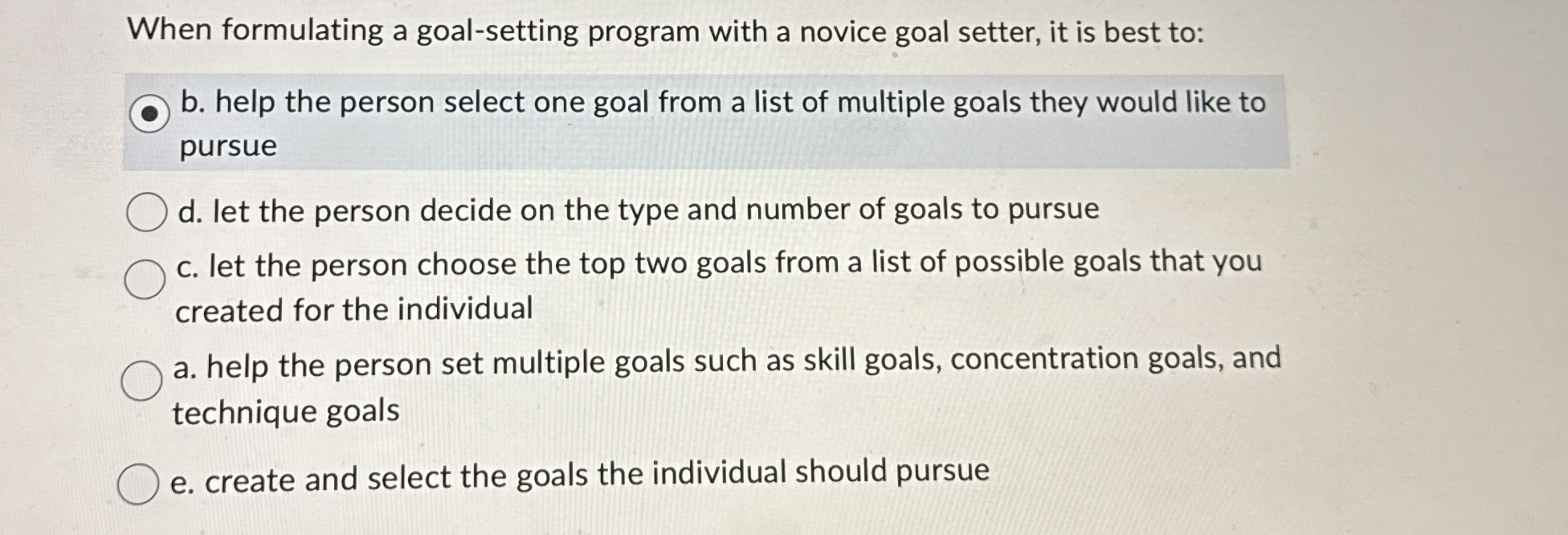 When formulating a goal - setting program with a
