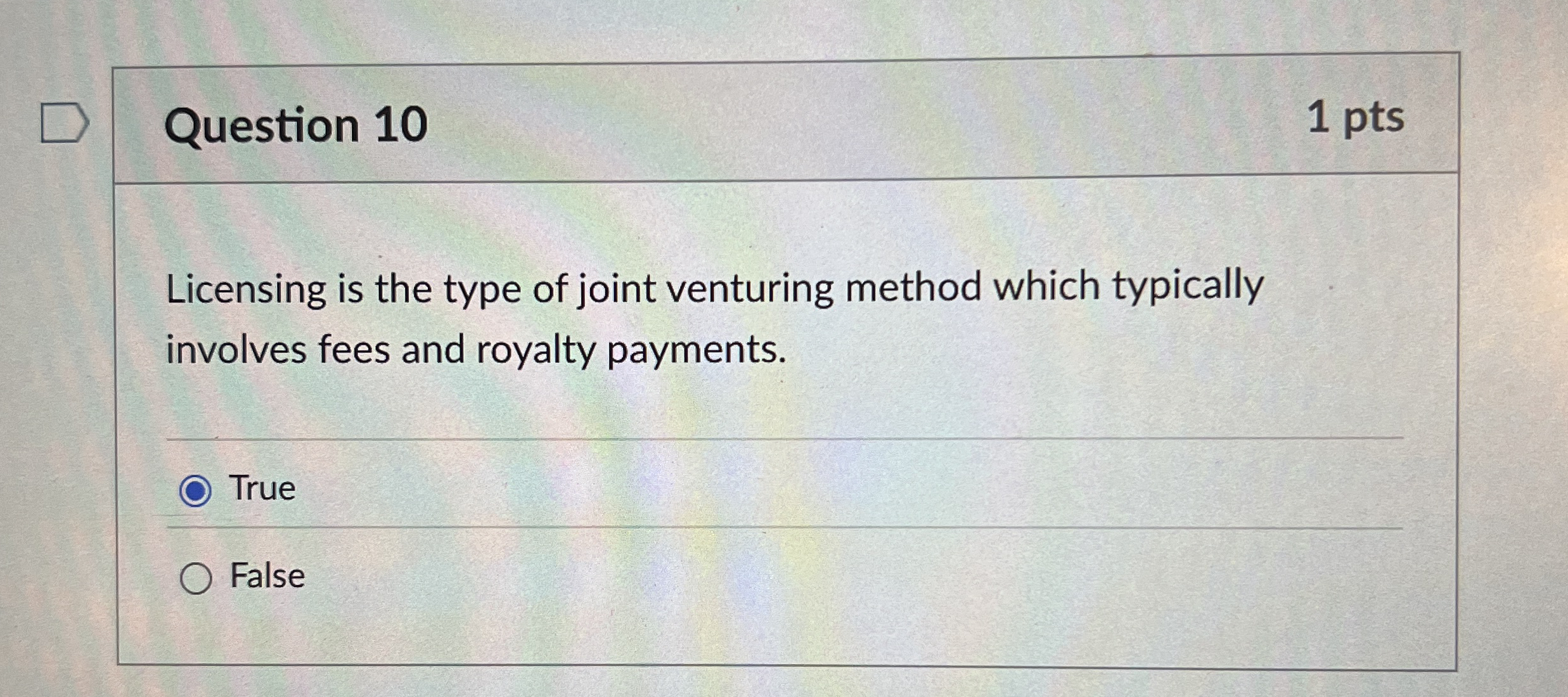 Question 1 0 1 pts Licensing is the type of joint