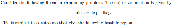 Consider the following linear programming