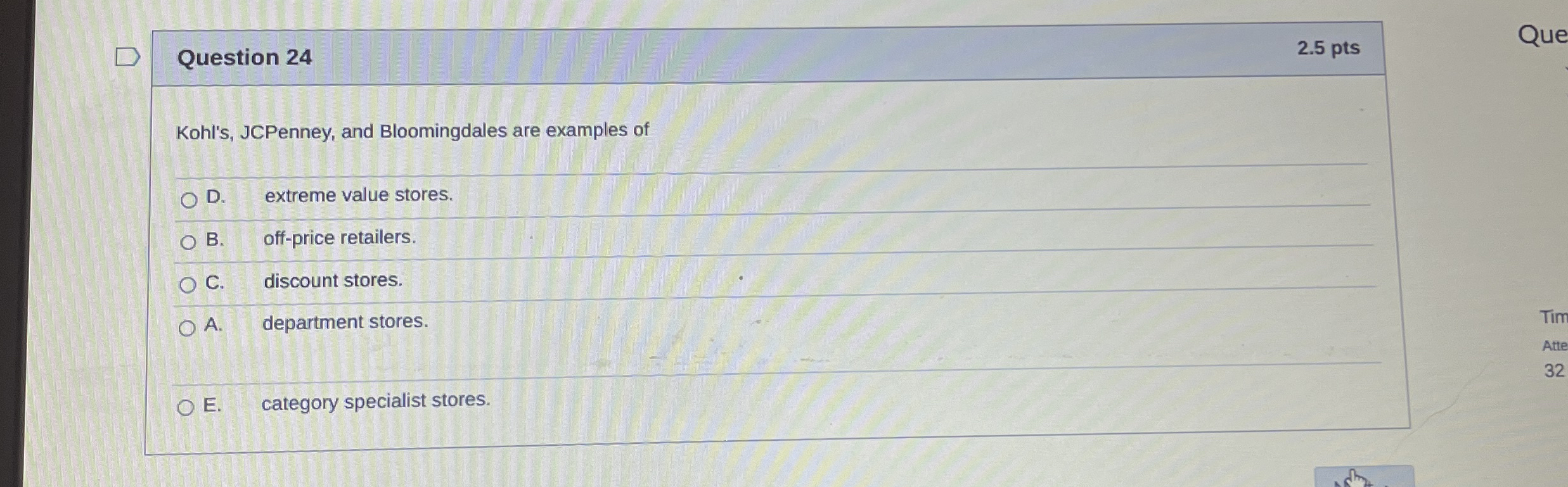 Question 2 4 2 . 5 pts Kohl's, JCPenney, and